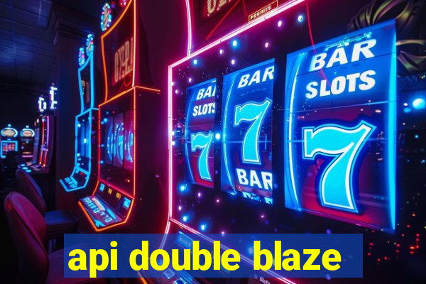 api double blaze